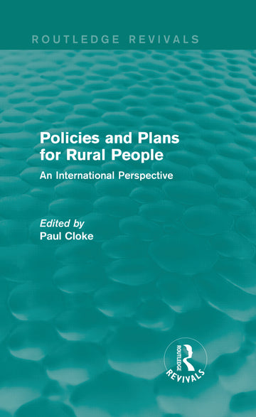 Policies and Plans for Rural People (Routledge Revivals)