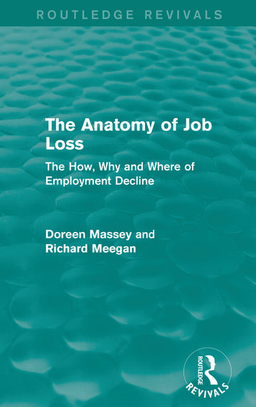 Anatomy of Job Loss (Routledge Revivals)