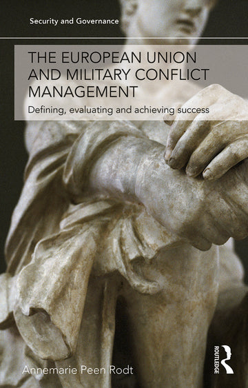 European Union and Military Conflict Management