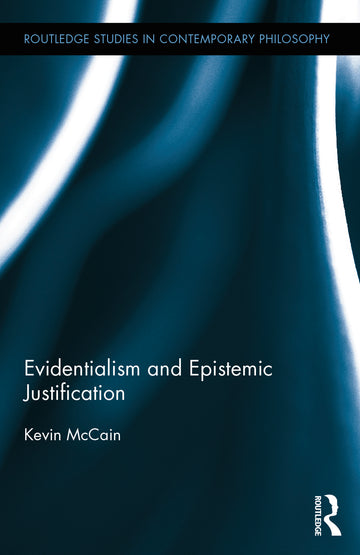 Evidentialism and Epistemic Justification