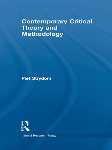 Contemporary Critical Theory and Methodology
