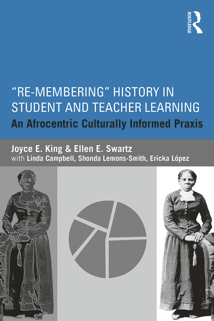 Re-Membering History in Student and Teacher Learning