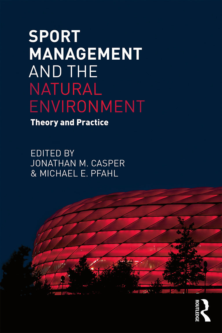 Sport Management and the Natural Environment