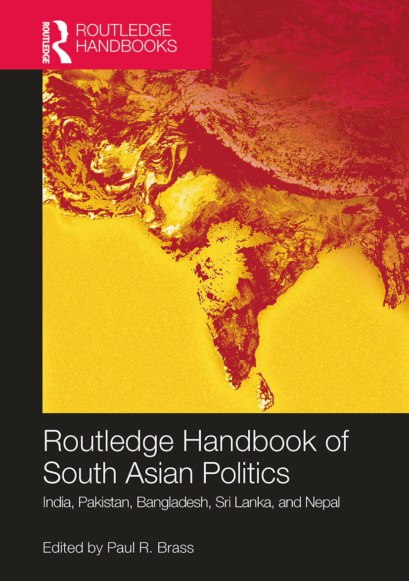 Routledge Handbook of South Asian Politics