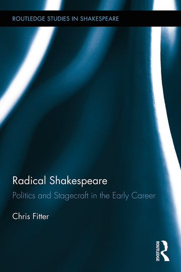 Radical Shakespeare