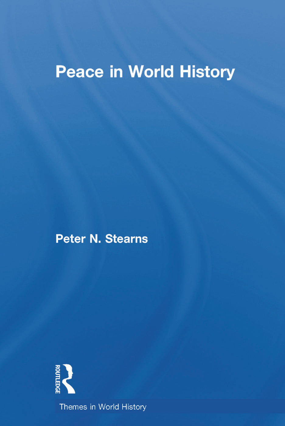 Peace in World History