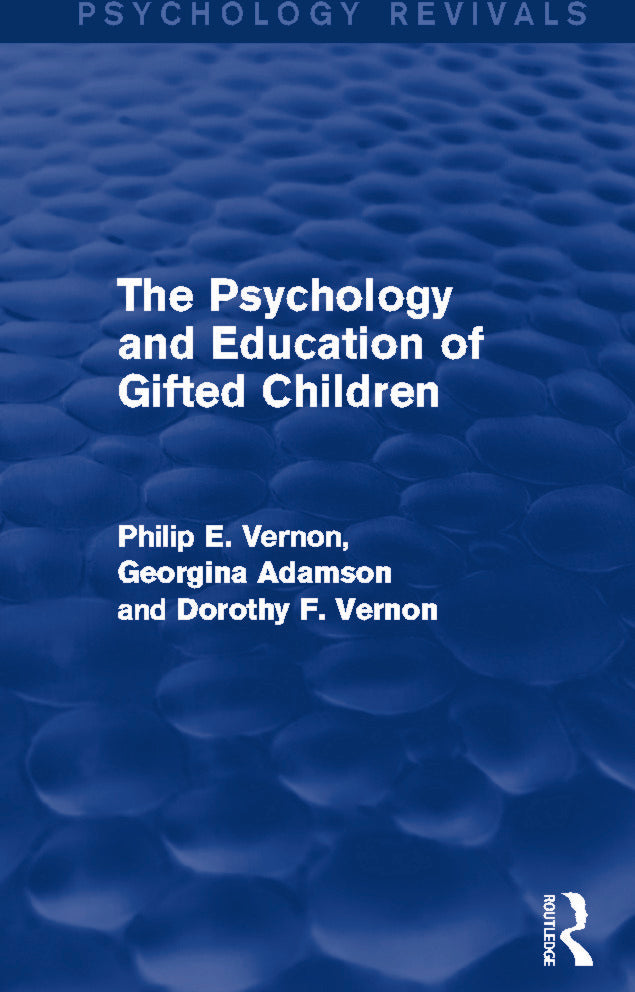 Psychology and Education of Gifted Children (Psychology Revivals)