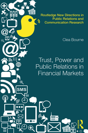 Trust, Power and Public Relations in Financial Markets