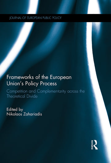 Frameworks of the European Union's Policy Process