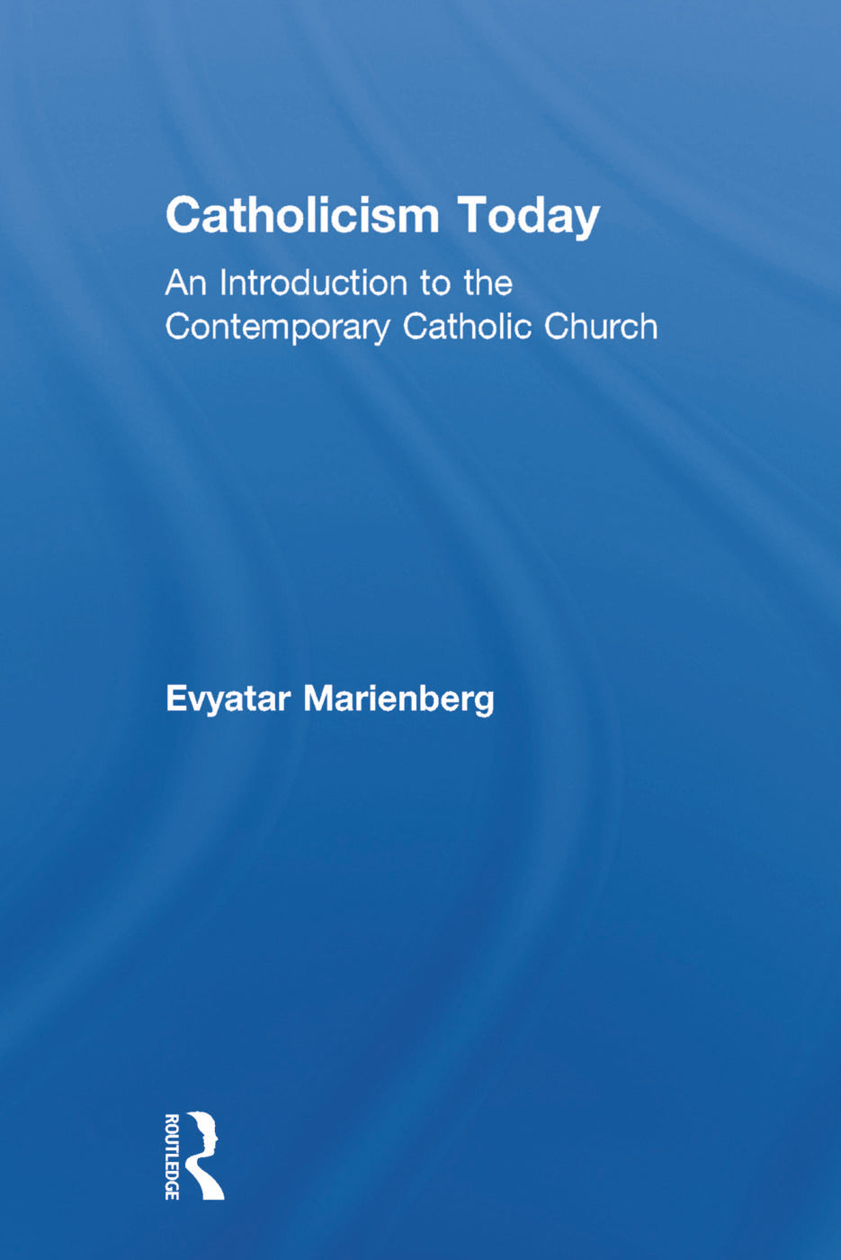 Catholicism Today