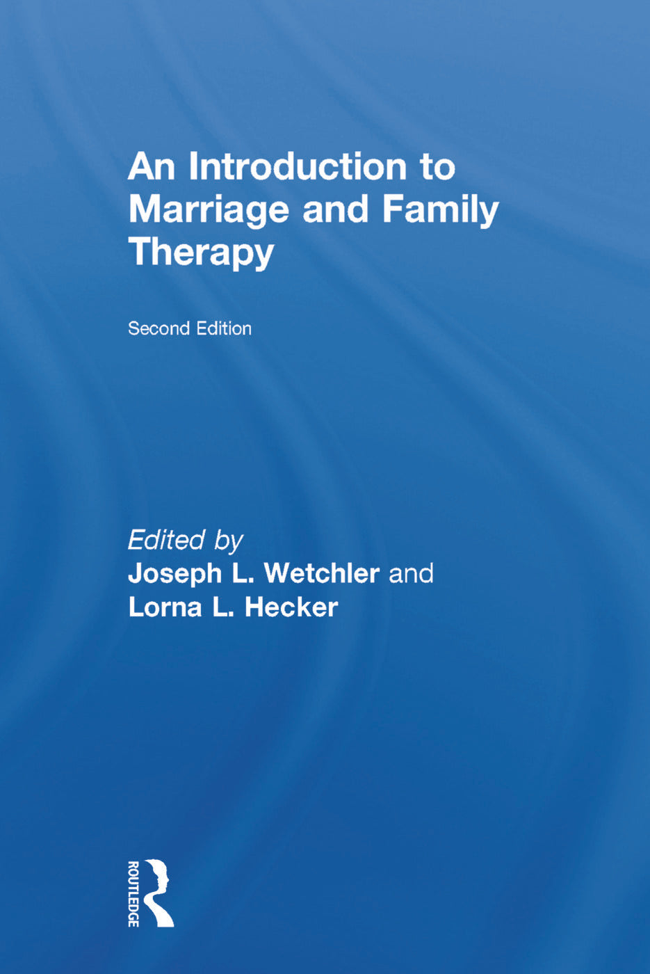 Introduction to Marriage and Family Therapy