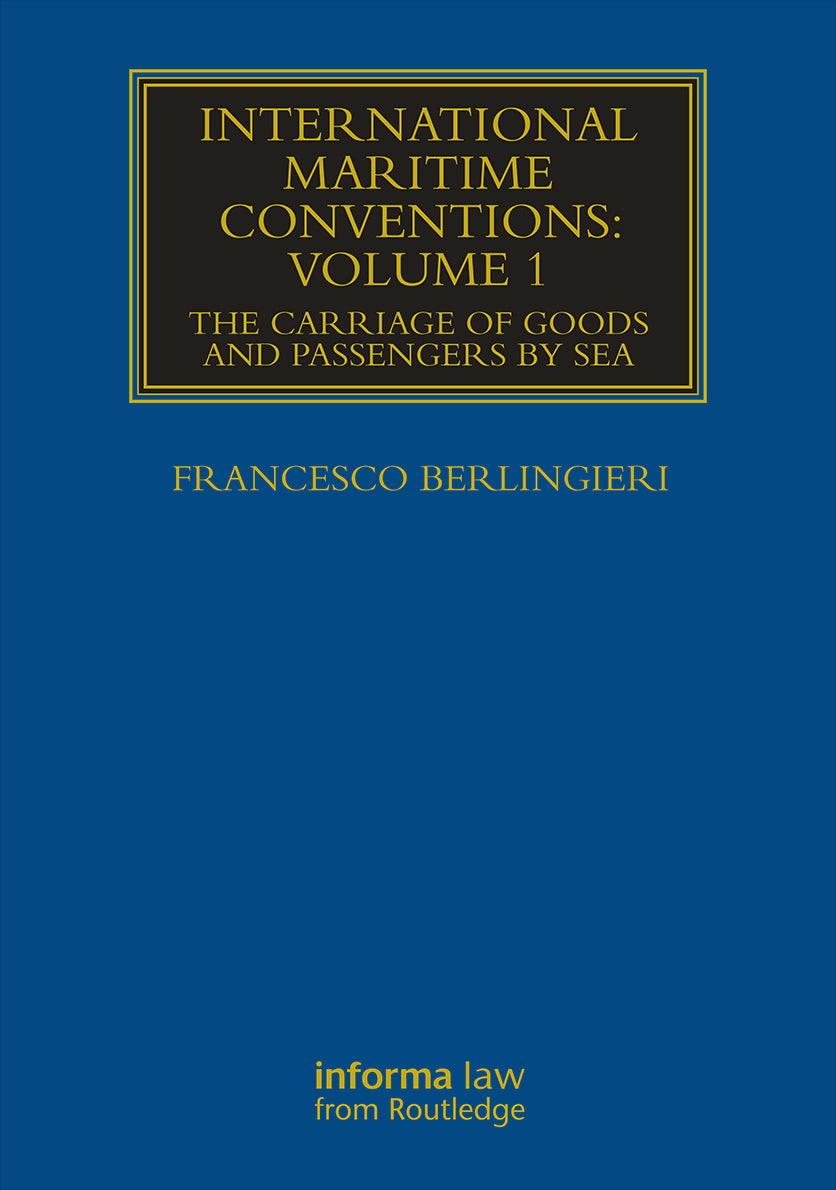 International Maritime Conventions (Volume 1)