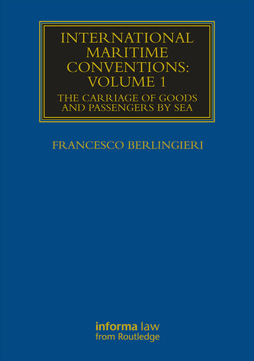 International Maritime Conventions (Volume 1)