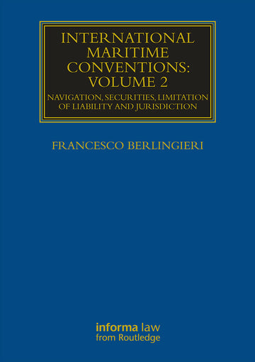 International Maritime Conventions (Volume 2)