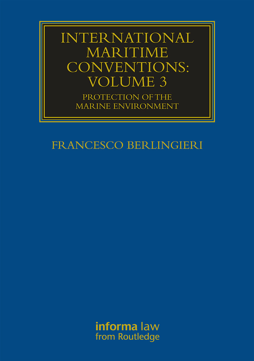 International Maritime Conventions (Volume 3)