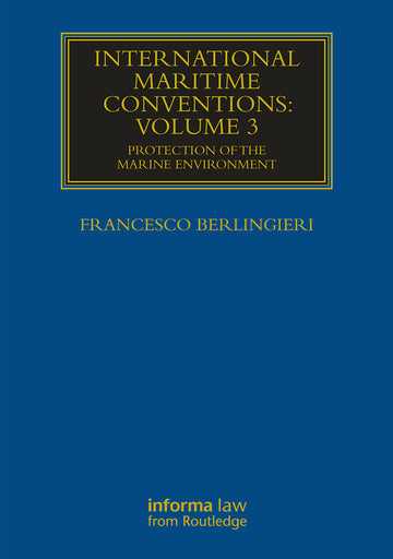 International Maritime Conventions (Volume 3)