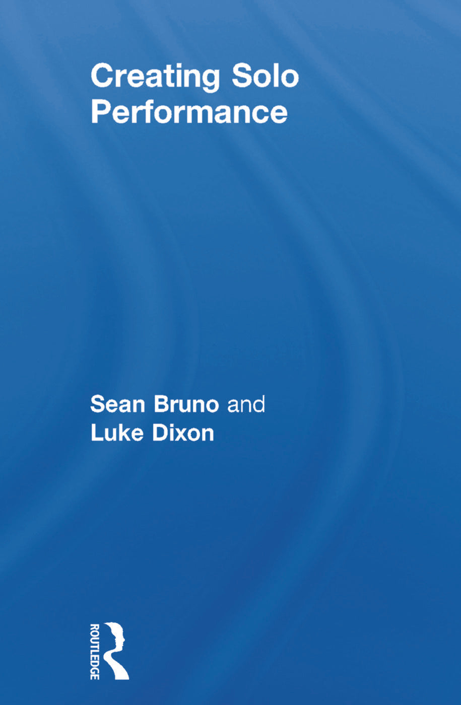 Creating Solo Performance