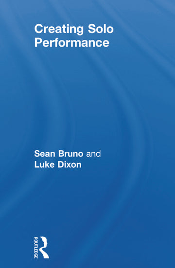 Creating Solo Performance