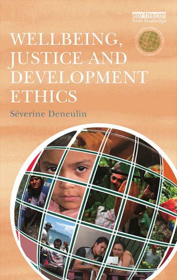 Wellbeing, Justice and Development Ethics