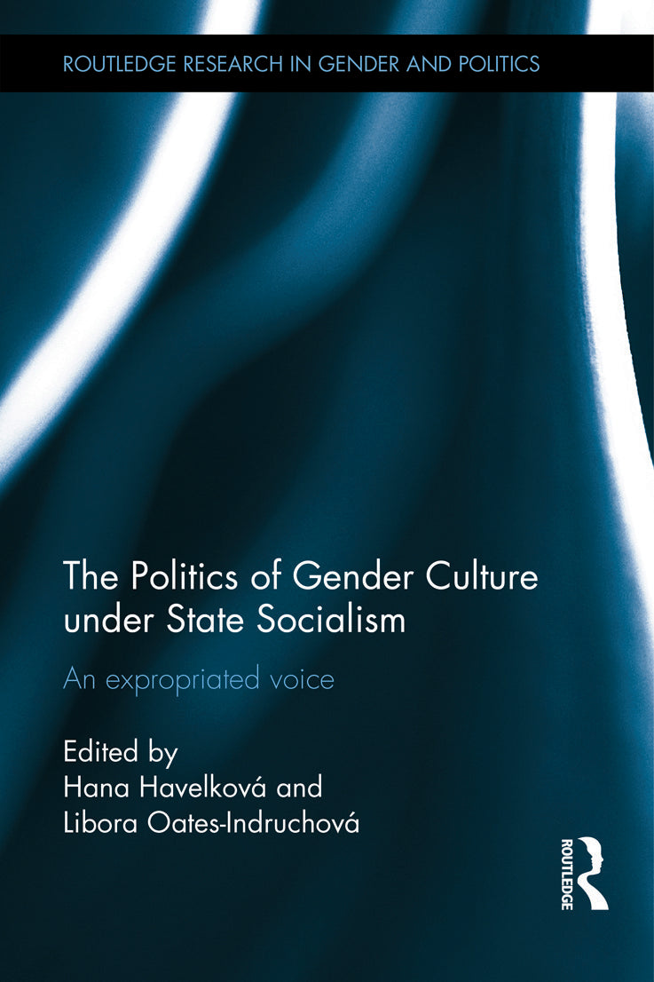 Politics of Gender Culture under State Socialism