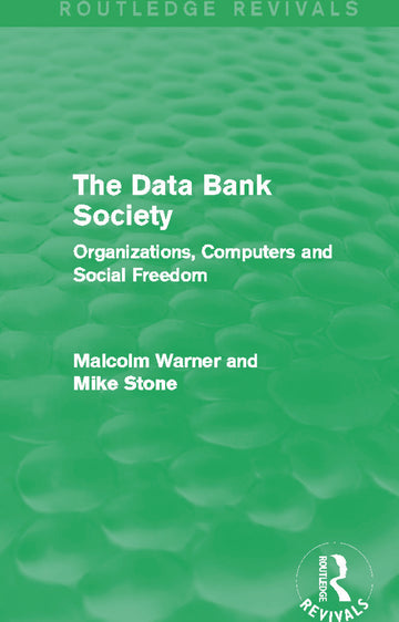 Data Bank Society (Routledge Revivals)