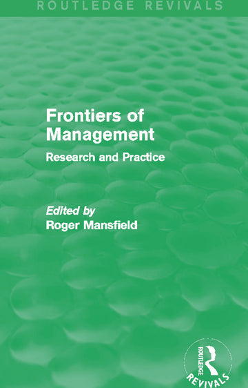 Frontiers of Management (Routledge Revivals)