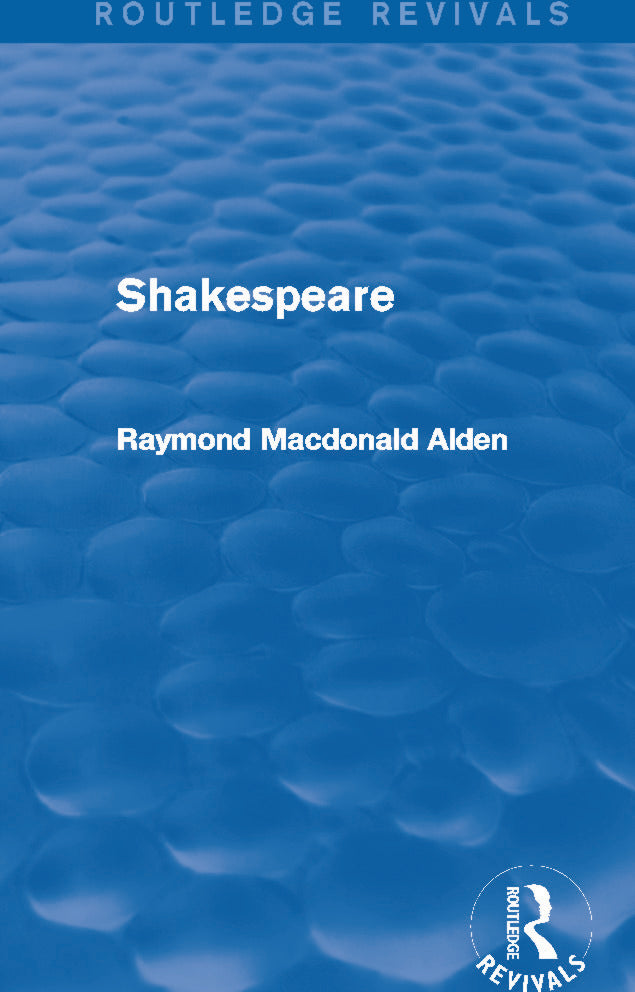 Shakespeare (Routledge Revivals)