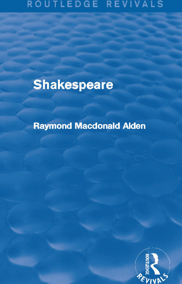 Shakespeare (Routledge Revivals)