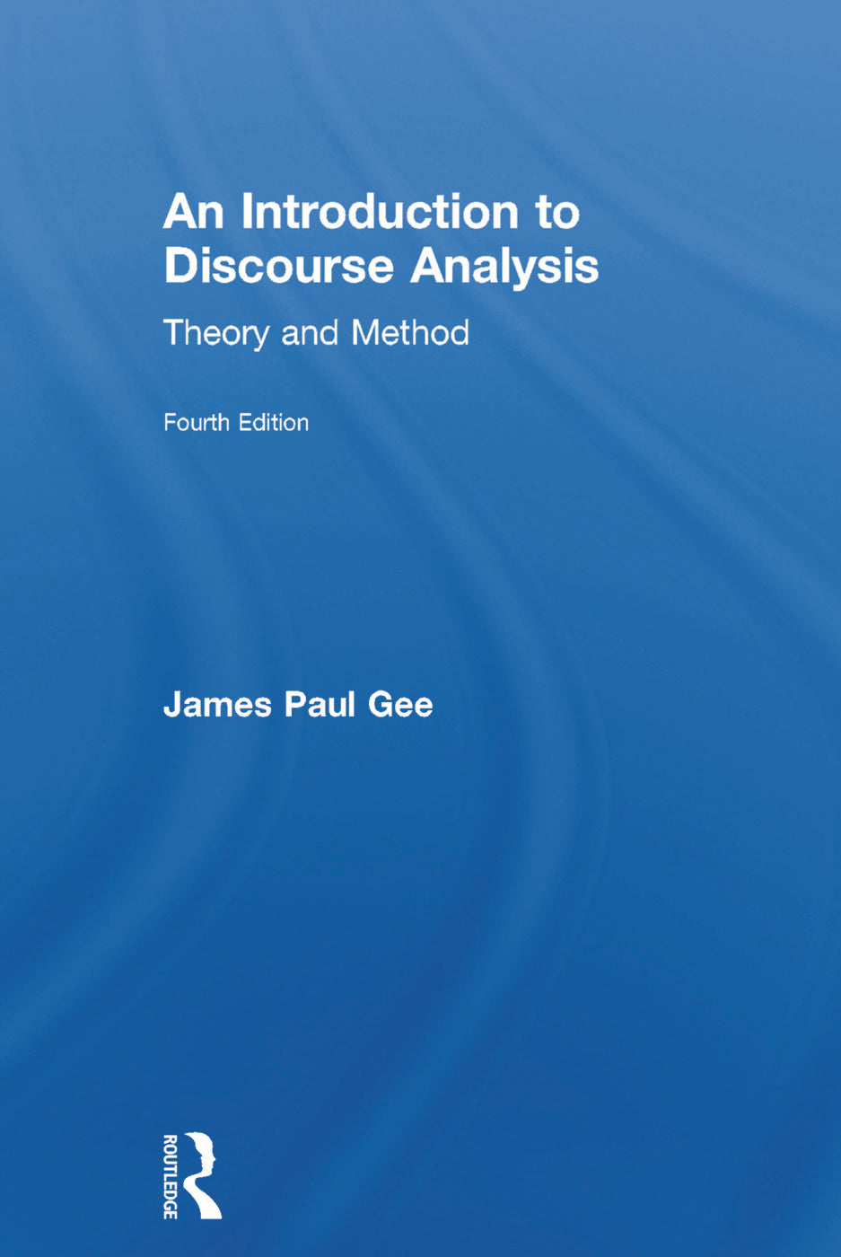 Introduction to Discourse Analysis