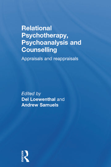 Relational Psychotherapy, Psychoanalysis and Counselling