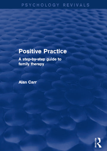 Positive Practice (Psychology Revivals)