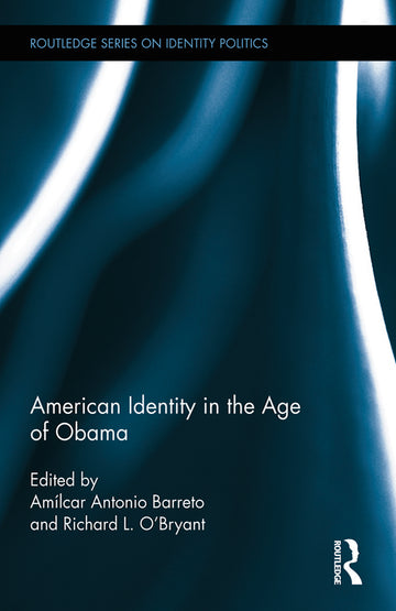 American Identity in the Age of Obama