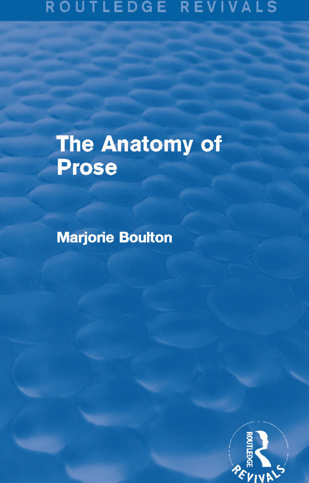 Anatomy of Prose (Routledge Revivals)