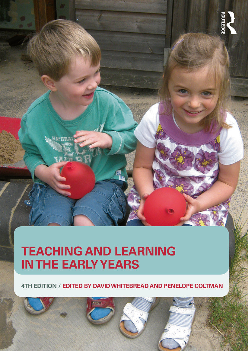 Teaching and Learning in the Early Years