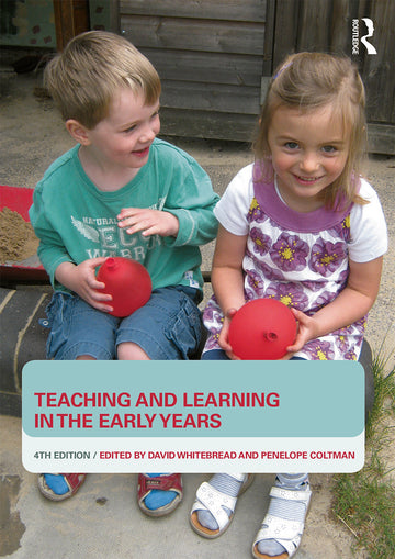 Teaching and Learning in the Early Years