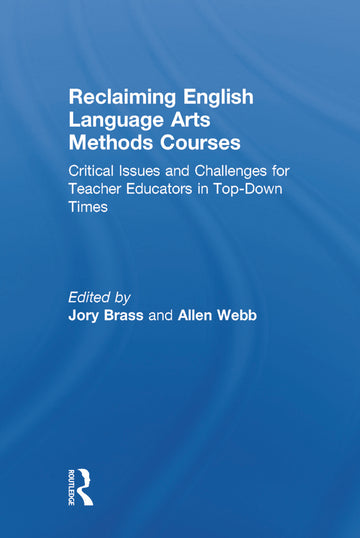 Reclaiming  English Language Arts Methods Courses