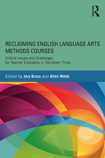 Reclaiming  English Language Arts Methods Courses