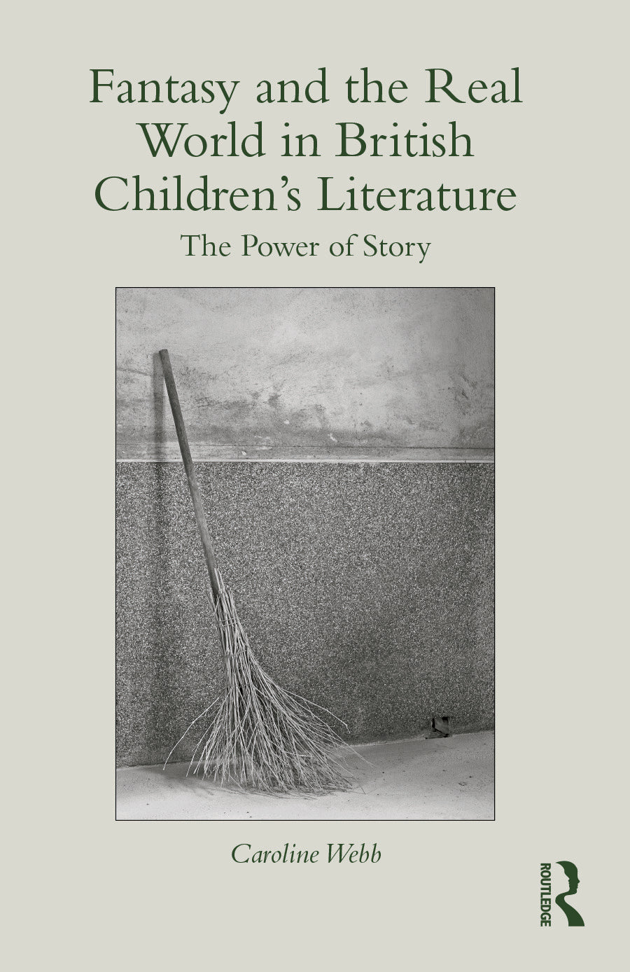 Fantasy and the Real World in British Children's Literature