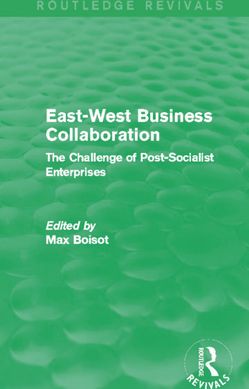 East-West Business Collaboration (Routledge Revivals)