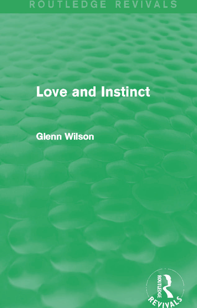 Love and Instinct (Routledge Revivals)