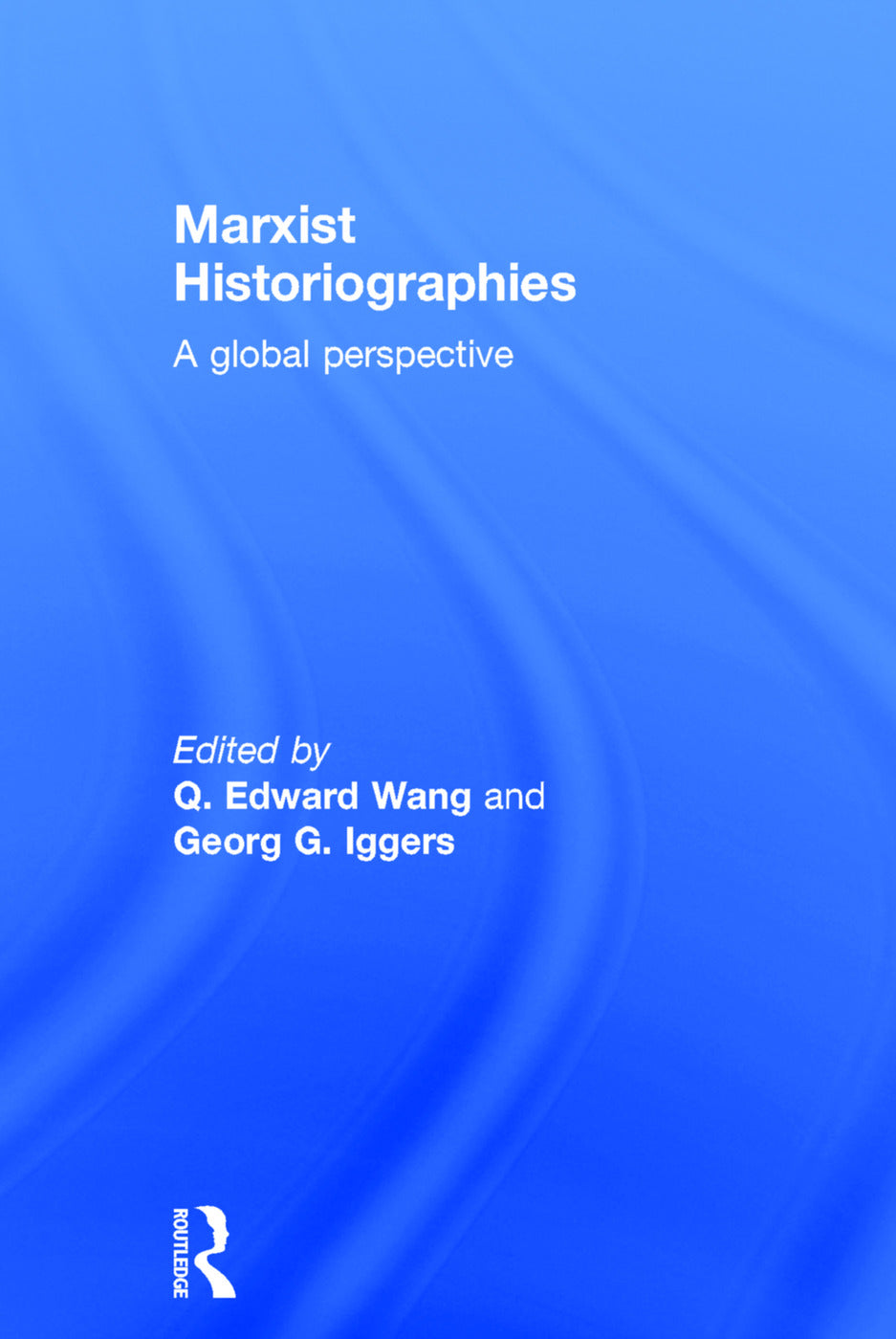Marxist Historiographies