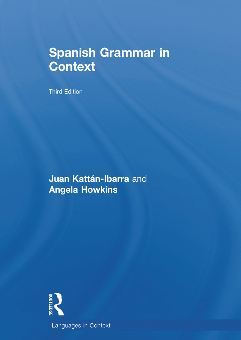 Spanish Grammar in Context