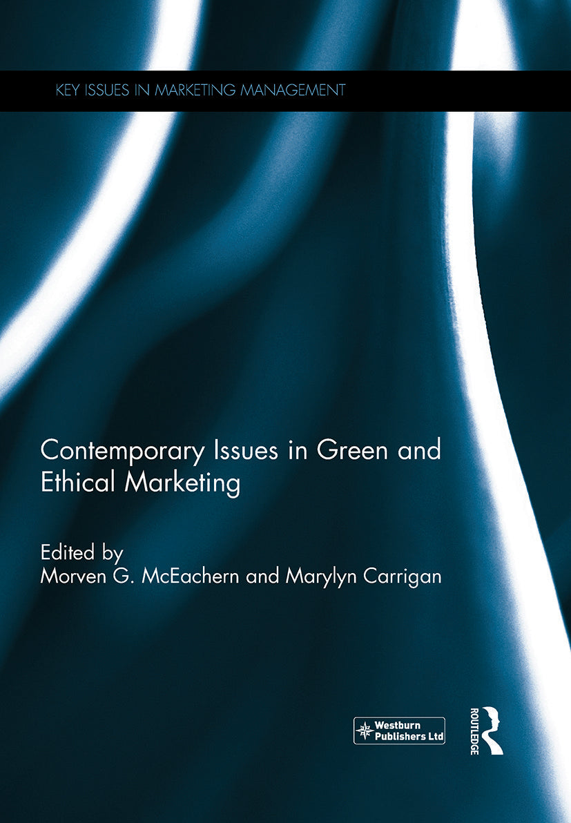 Contemporary Issues in Green and Ethical Marketing