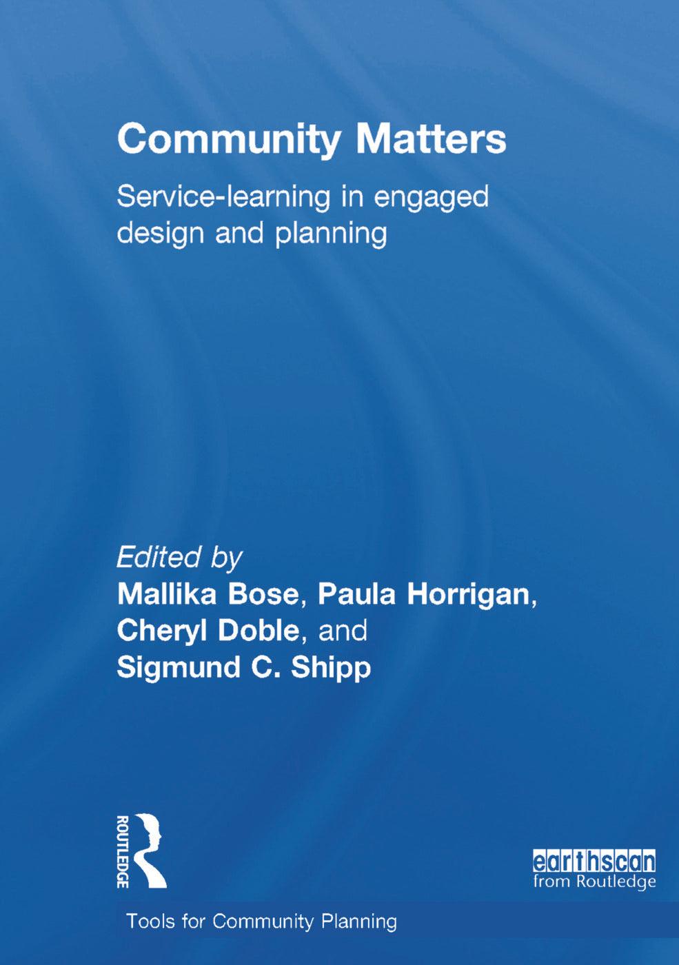 Community Matters: Service-Learning in Engaged Design and Planning
