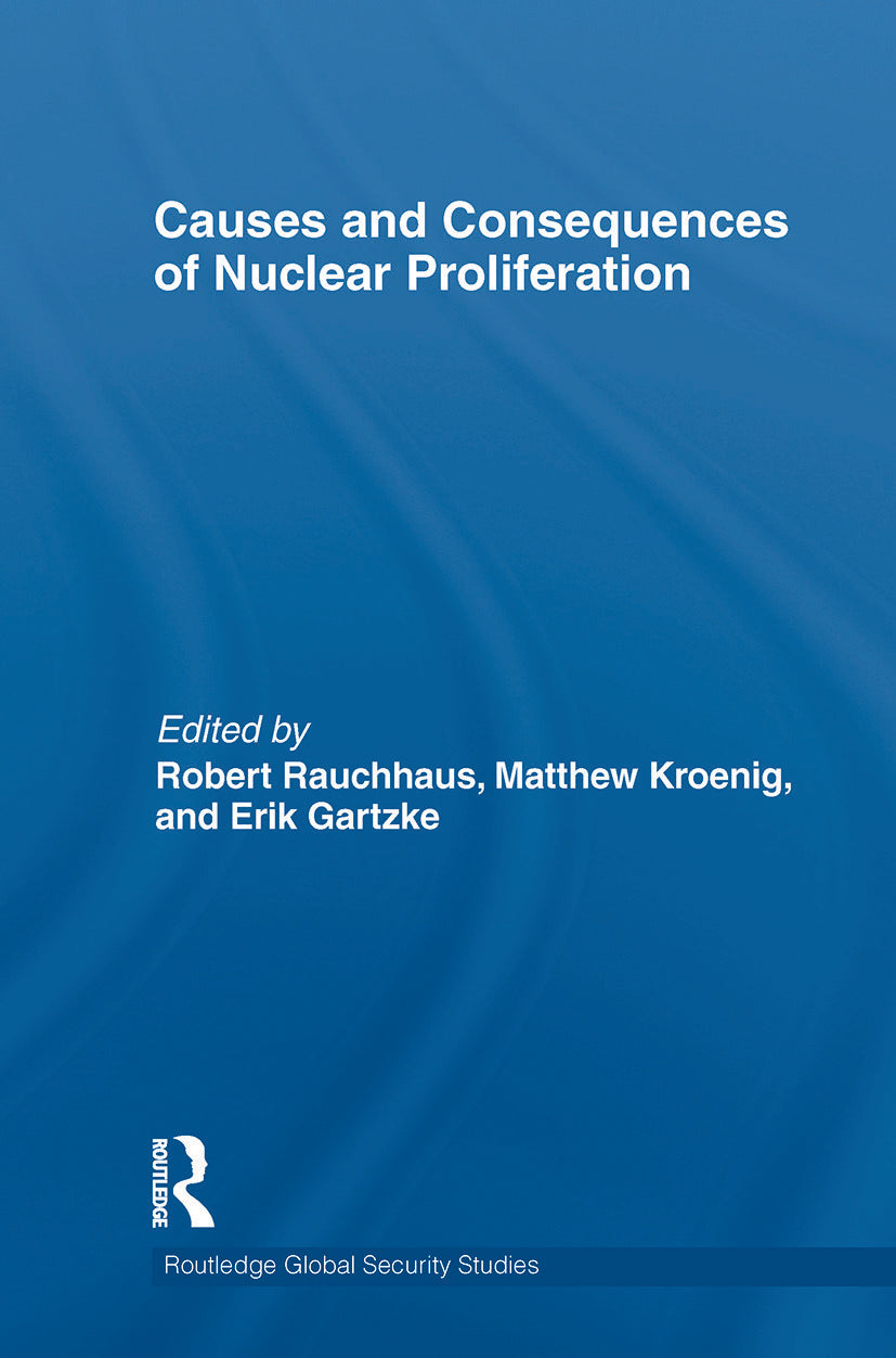Causes and Consequences of Nuclear Proliferation