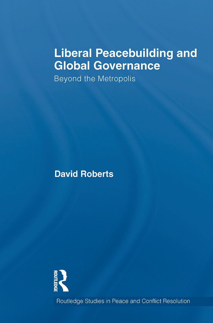 Liberal Peacebuilding and Global Governance