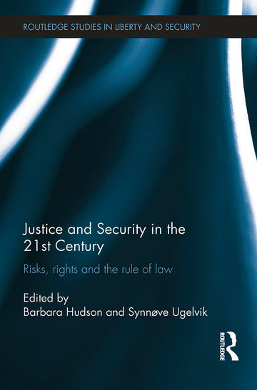 Justice and Security in  the 21st Century