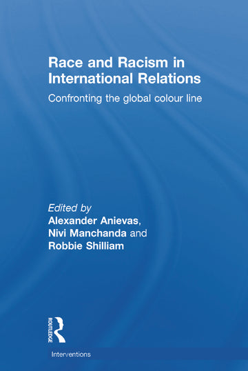 Race and Racism in International Relations