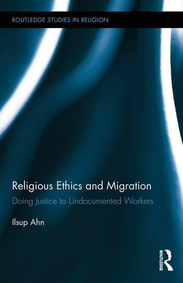 Religious Ethics and Migration