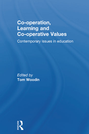 Co-operation, Learning and Co-operative Values